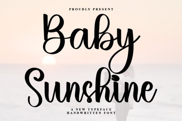 Baby Sunshine: A Script Font for Elegant Design