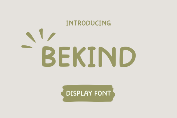 Bekind: A Playful Font for Business