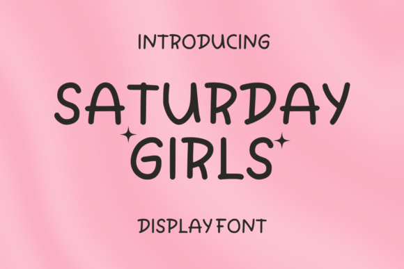 Discover Saturday Girls Font