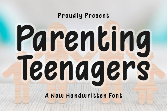 Parenting Teenagers Font Review