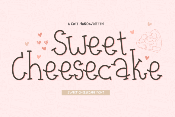 Sweet Cheesecake Font for Business