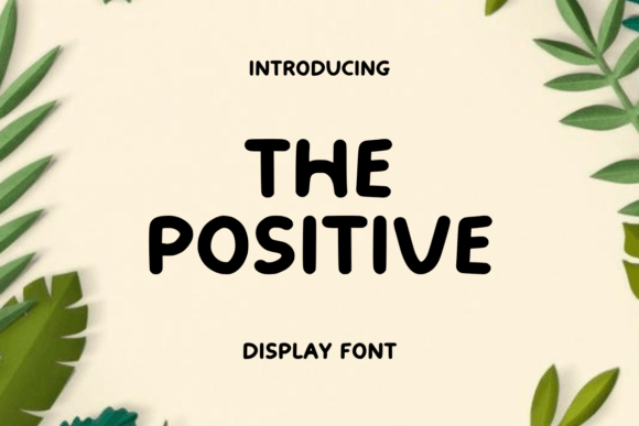 The Positive: A Font for Creative Business